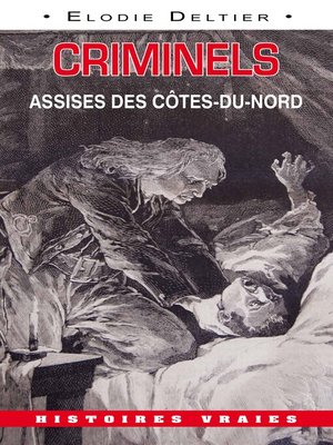 cover image of Criminels